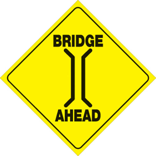 Voss Signs Yellow Plastic Reflective Sign 12 - Bridge V124408